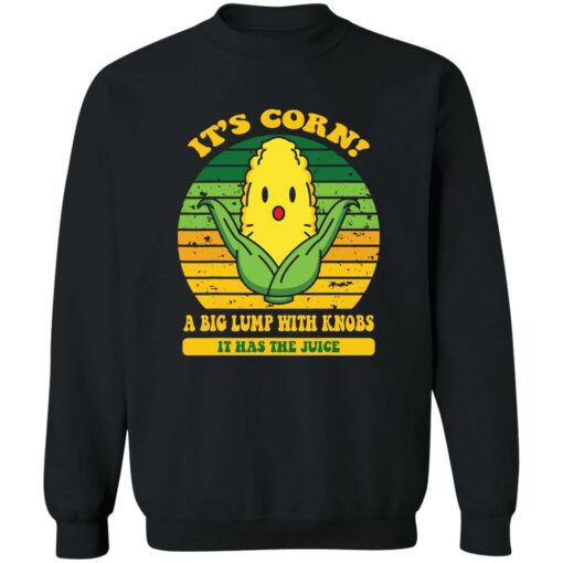 It’s corn a big lump with knobs it has the juice shirt $19.95 redirect09052022050930 3