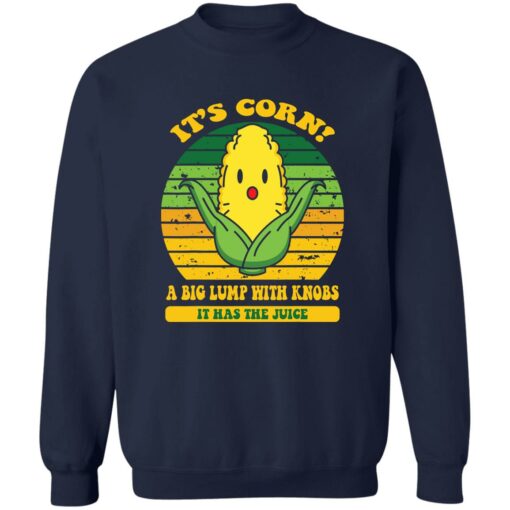 It’s corn a big lump with knobs it has the juice shirt $19.95 redirect09052022050930 4