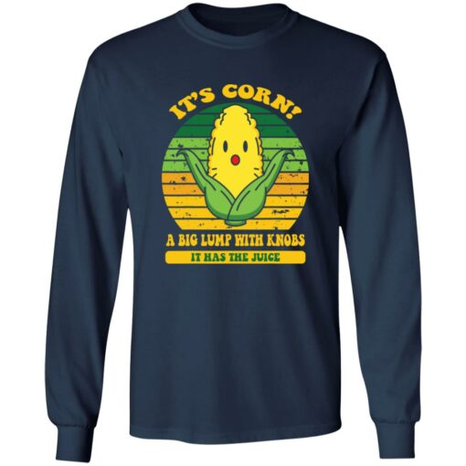 It’s corn a big lump with knobs it has the juice shirt $19.95 redirect09052022050930