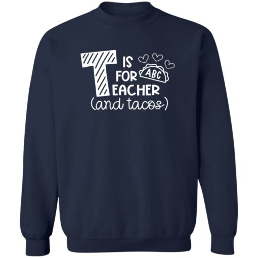T is for abc teacher and tacos shirt $19.95 redirect09052022050943 3