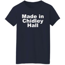 Made in Chidley Hall shirt $19.95 redirect09072022000954