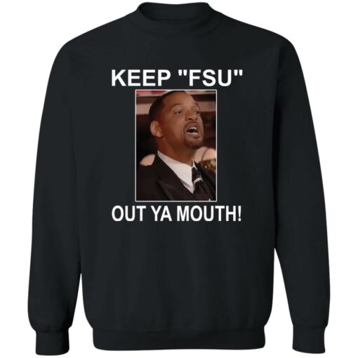 Keep fsu out ya mouth shirt $19.95 redirect09092022040943 1