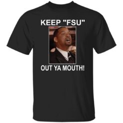 Keep fsu out ya mouth shirt $19.95 redirect09092022040943 3