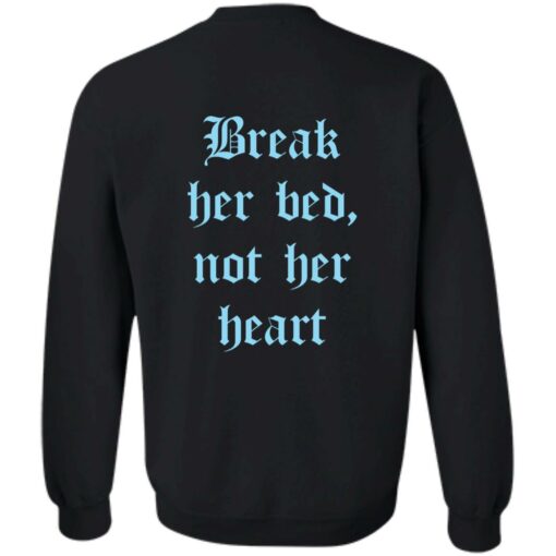 Break her bed not her heart shirt $19.95 redirect09132022010959