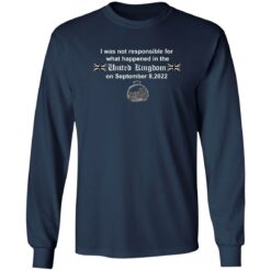 I was not responsible for what happened in the united Kingdom shirt $19.95 redirect09132022050915