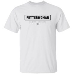 Fetterwoman us senate i pennsylvania shirt $19.95 redirect09132022050933 2