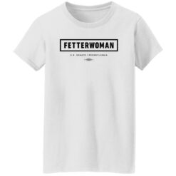 Fetterwoman us senate i pennsylvania shirt $19.95 redirect09132022050933 4
