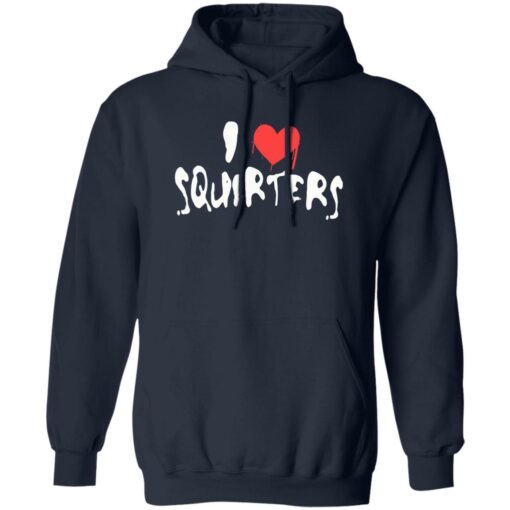 I love squirters shirt $19.95 redirect09132022230942 3