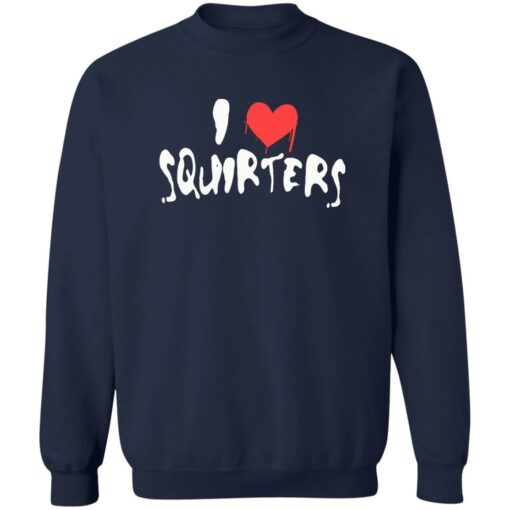 I love squirters shirt $19.95 redirect09132022230942 5