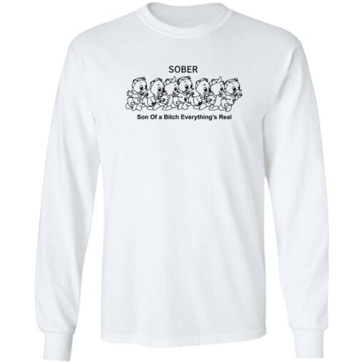 Duck sober son of a b*tch everything’s real shirt $19.95 redirect09142022000948 1