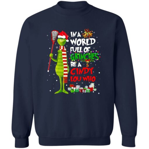 In a world full of grinches be a cindy lou who sweatshirt $19.95 redirect09162022060954 3