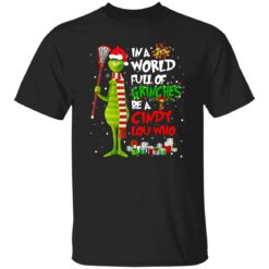 In a world full of grinches be a cindy lou who sweatshirt $19.95 redirect09162022060955 2