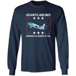 DeSantis airlines bringing the border to you shirt $19.95 redirect09212022040903