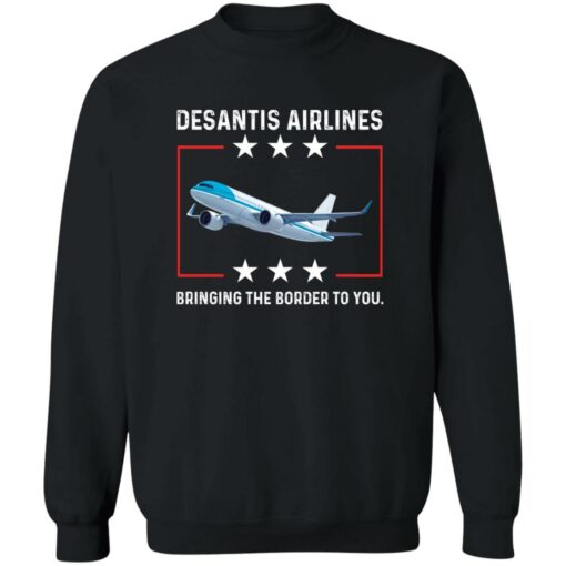 DeSantis airlines bringing the border to you shirt $19.95