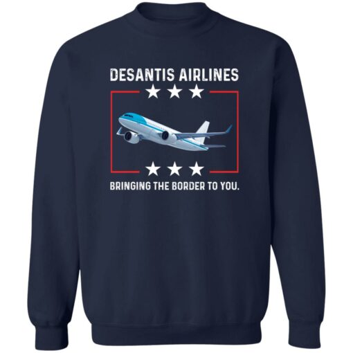 DeSantis airlines bringing the border to you shirt $19.95