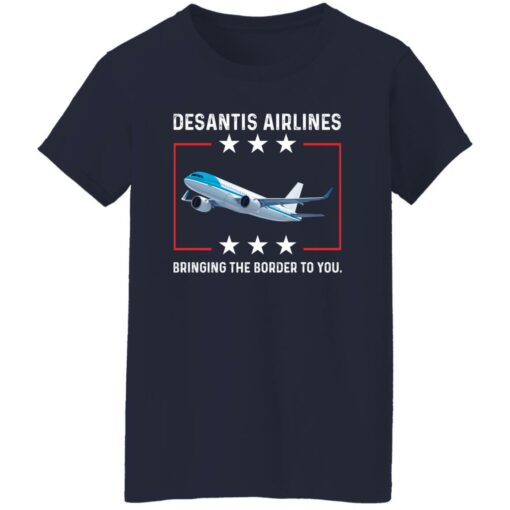 DeSantis airlines bringing the border to you shirt $19.95