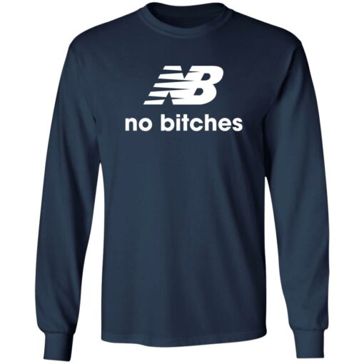 No b*tches shirt $19.95