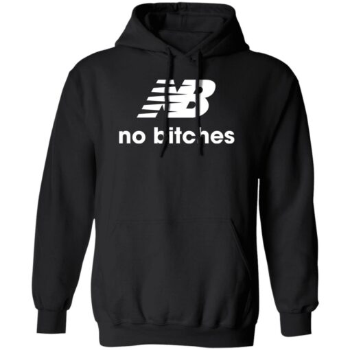 No b*tches shirt $19.95