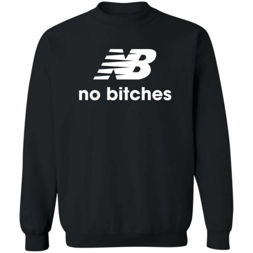 No b*tches shirt $19.95