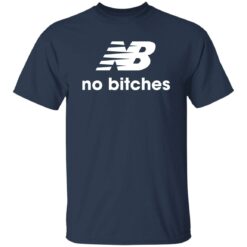 No b*tches shirt $19.95