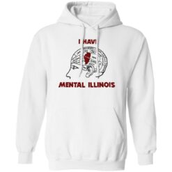 I have mental illinois shirt $19.95 redirect09262022000937 3