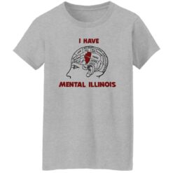 I have mental illinois shirt $19.95 redirect09262022000938 2