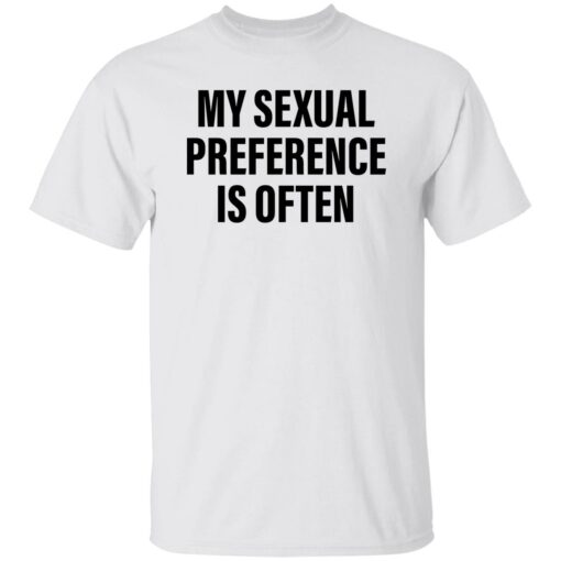 My sexual preference is often shirt $19.95 redirect09272022030905 1
