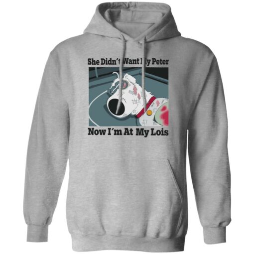 Dog she didn’t want my peter now i’m at my lois shirt $19.95 redirect09282022030931 2
