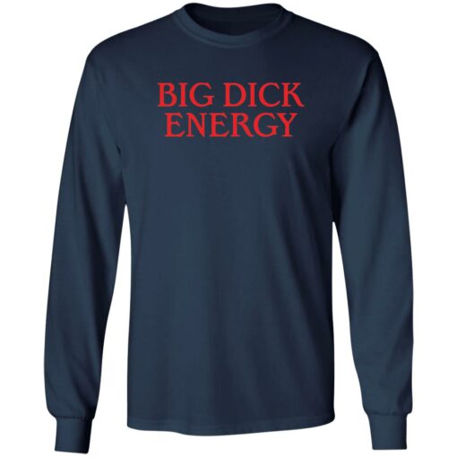 Big d*ck energy shirt $19.95 redirect09282022030953 1