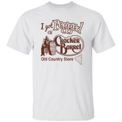 I got pegged at cracker barrel old country store shirt $19.95