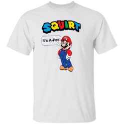 Squirt it’s a pee shirt $19.95 redirect10112022211059 3
