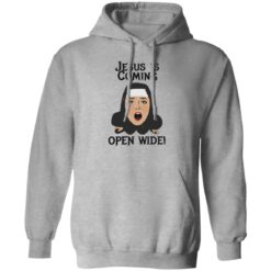 Jesus is coming open wide shirt $19.95