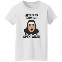 Jesus is coming open wide shirt $19.95