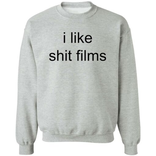 I like shit films shirt $19.95 redirect10172022231050 2