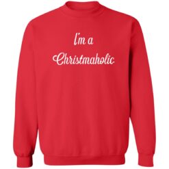 I’m a christmaholic sweatshirt $19.95 redirect10182022031053 2