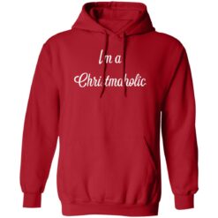 I’m a christmaholic sweatshirt $19.95