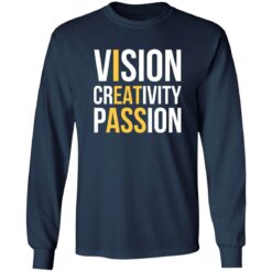 Vision creativity passion shirt $19.95 redirect10192022021046