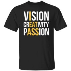 Vision creativity passion shirt $19.95 redirect10192022021047