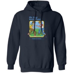 My first knife fight hobbies and games shirt $19.95 redirect10202022021006 2