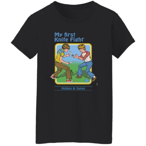 My first knife fight hobbies and games shirt $19.95 redirect10202022021007 2