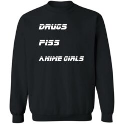 Drugs piss anime girls shirt $19.95 redirect10212022021052 4