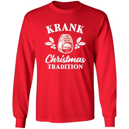 Krank Christmas Tradition Christmas sweatshirt $19.95 redirect10212022031032 1