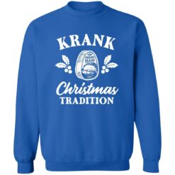 Krank Christmas Tradition Christmas sweatshirt $19.95 redirect10212022031033 3