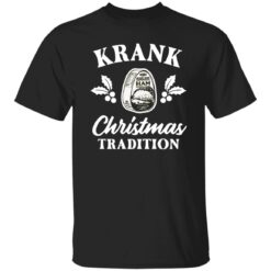 Krank Christmas Tradition Christmas sweatshirt $19.95