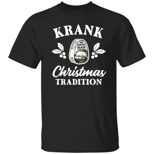 Krank Christmas Tradition Christmas sweatshirt $19.95 redirect10212022031033 4