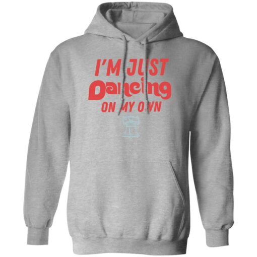 Philly I'm just dancing on my own shirt $19.95