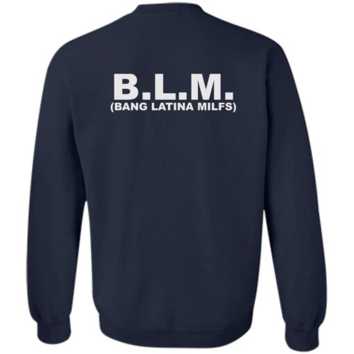 Blm bang latina milfs shirt $19.95 redirect10262022021028 1