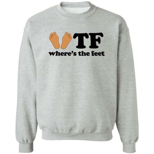 WTF where’s the feet shirt $19.95 redirect10282022021006