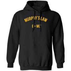 Murphy’s law e=mc2 shirt $19.95 redirect10312022031053 2