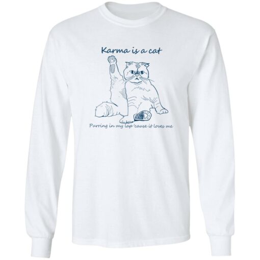 Karma is a cat purring in my lap cause it loves me shirt $19.95 redirect11022022031150